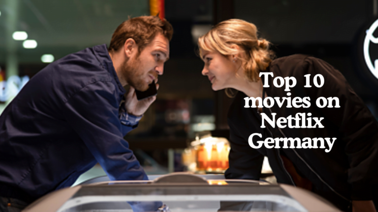 Top 10 movies on Netflix Germany