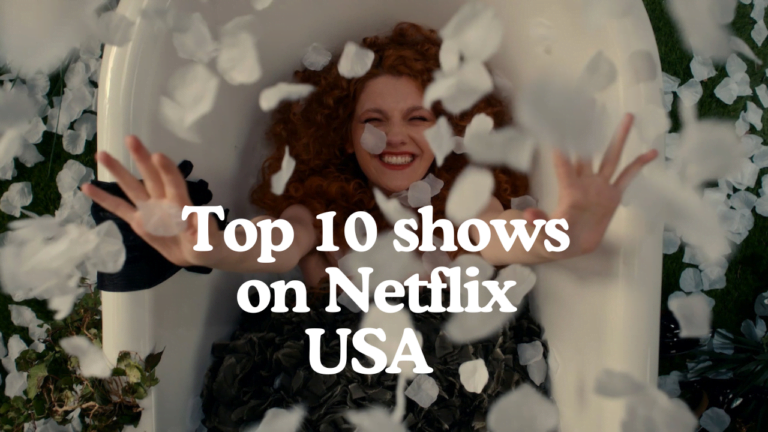 top 10 shows on Netflix USA